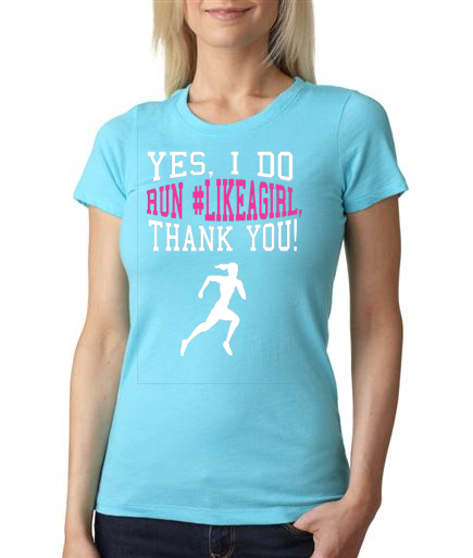 Run Like A Girl Tri Blend Blue Shirts